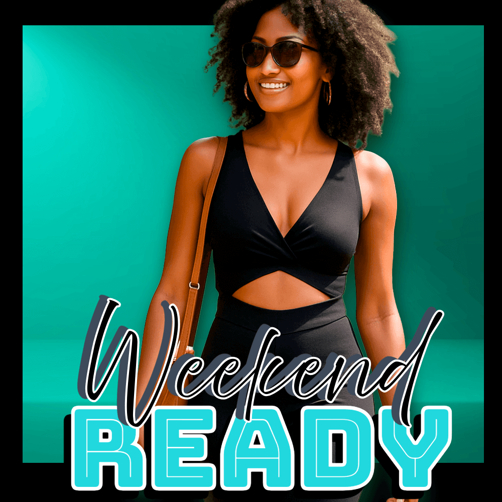 Weekend Ready
